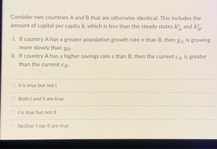 Solved Consider Two Countries A And B That Are Otherwise | Chegg.com