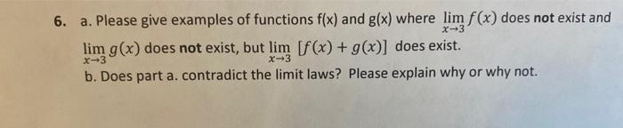 Solved 6. a. Please give examples of functions f(x) and g(x) | Chegg.com