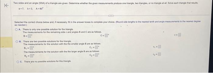 Solved A=7,b=3,A=80∘ ? As Needed.) A. There Is Only One | Chegg.com