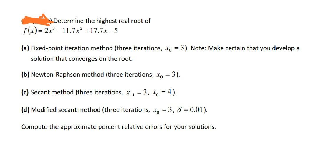 Highest Root Math Solved D Determine the highest real root of | Chegg.com