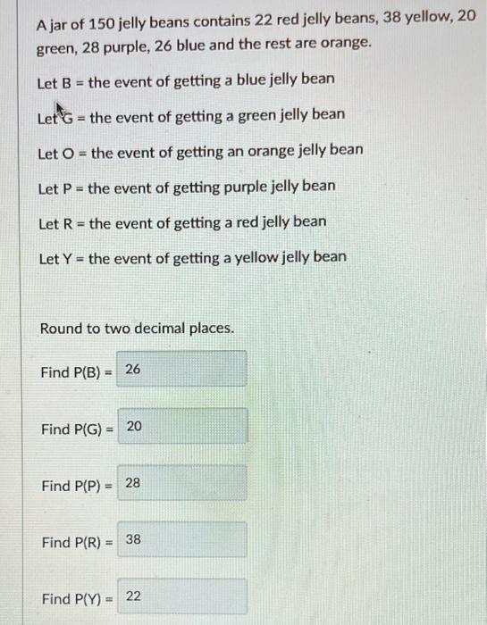 Solved A jar of 150 jelly beans contains 22 red jelly beans,
