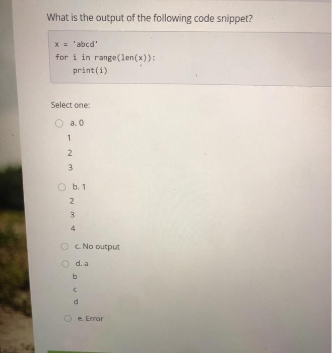 solved-what-is-the-output-of-the-following-code-snippet-x-chegg