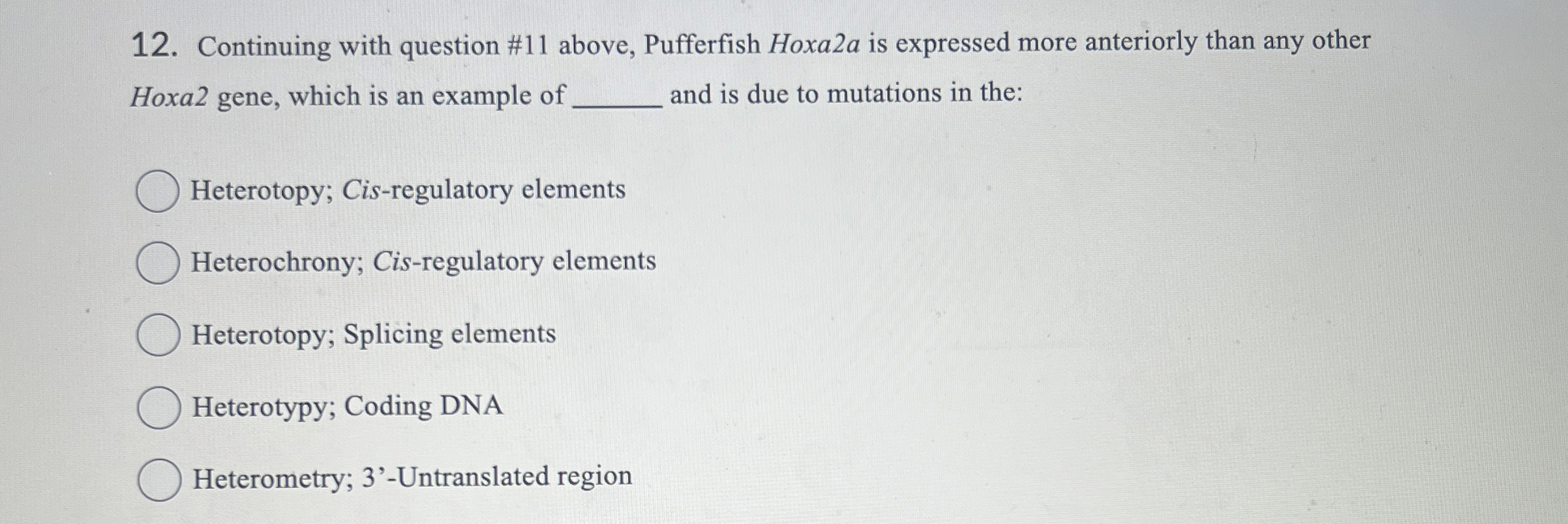 Solved Continuing with question #11 ﻿above, Pufferfish Hoxa | Chegg.com