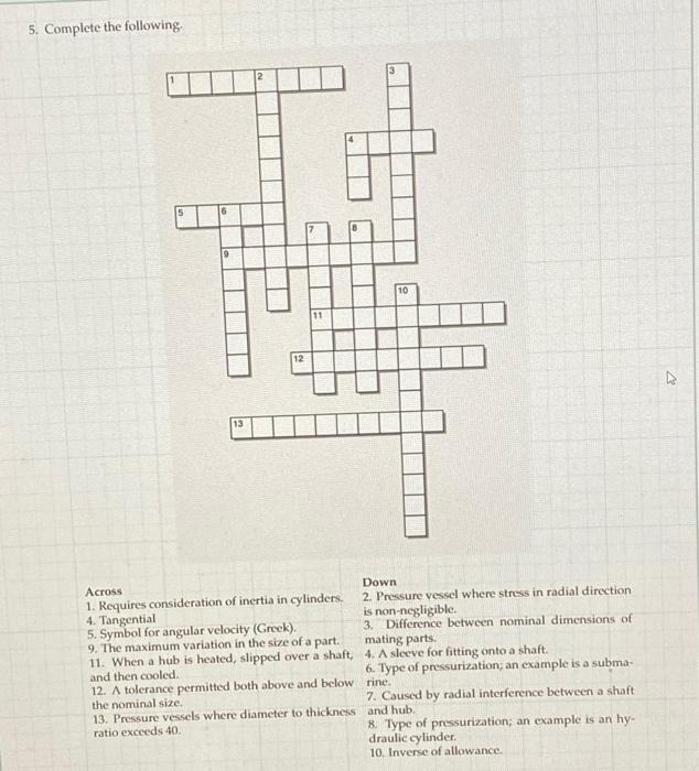 Solved 5. Complete the following. Down Across 1. Requires | Chegg.com