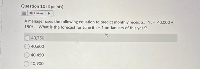 Solved A Manager Uses The Following Equation To Predict | Chegg.com