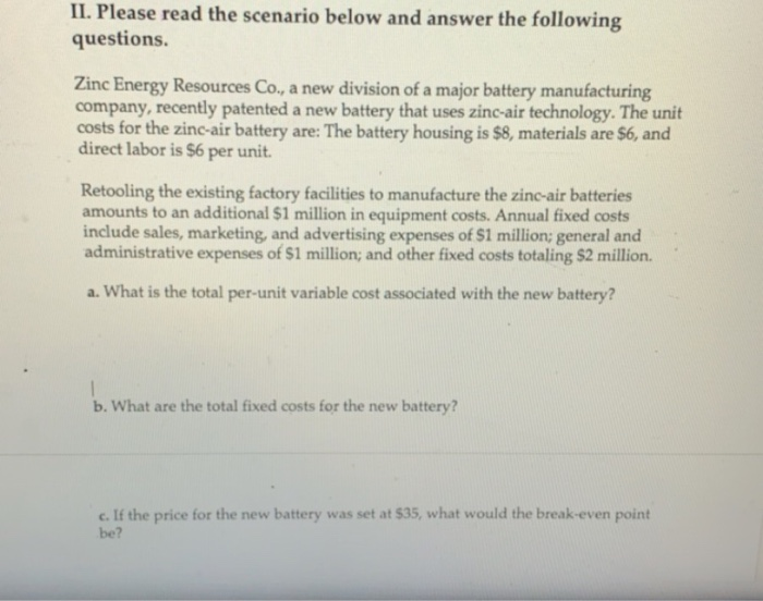 Solved II. Please read the scenario below and answer the | Chegg.com