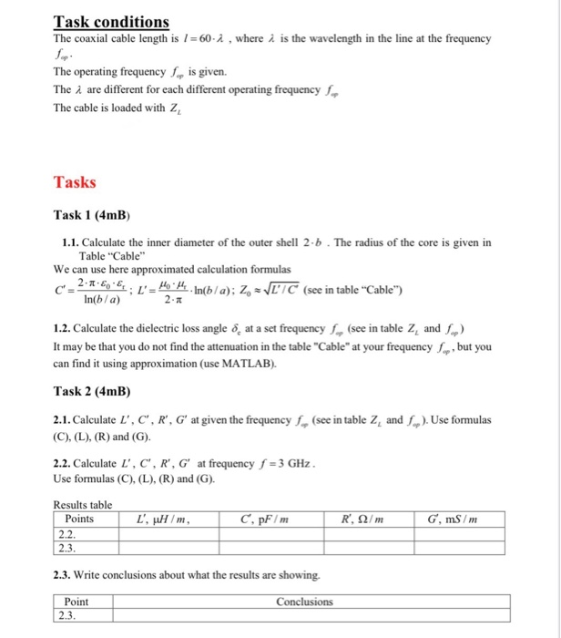 Solved Task Conditions The Coaxial Cable Length Is 1 60 Chegg Com