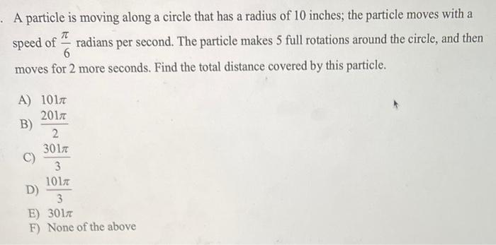 Solved A particle is moving along a circle that has a radius | Chegg.com