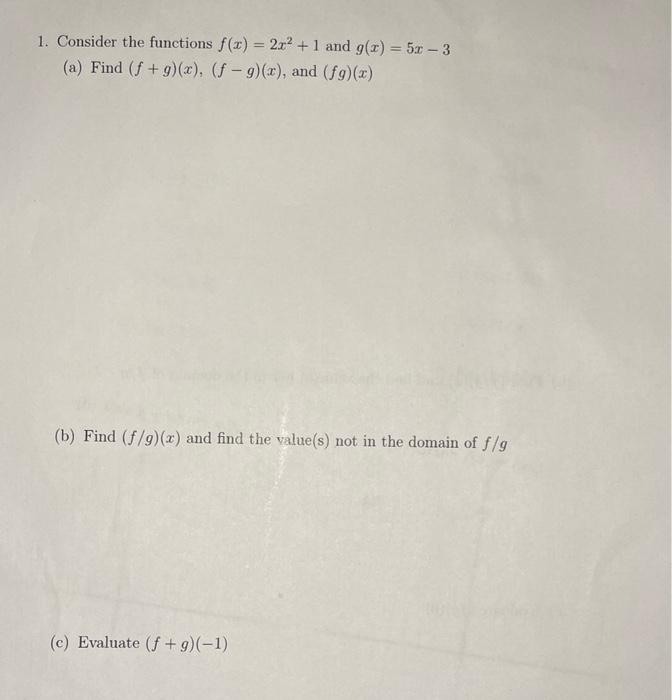 Solved 1. Consider the functions f(x)=2x2+1 and g(x)=5x−3 | Chegg.com