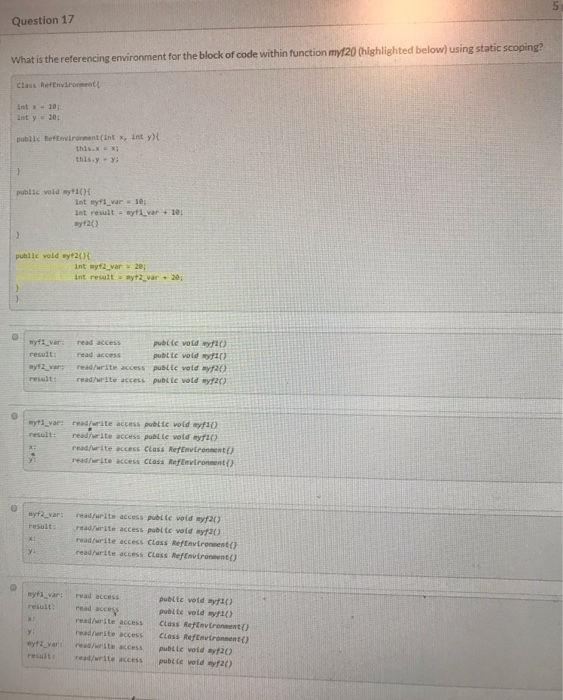 Solved Question 17 What is the referencing environment for | Chegg.com
