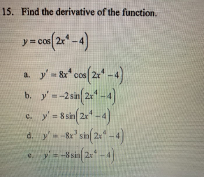 find the derivative of the function y cos 2 x 4