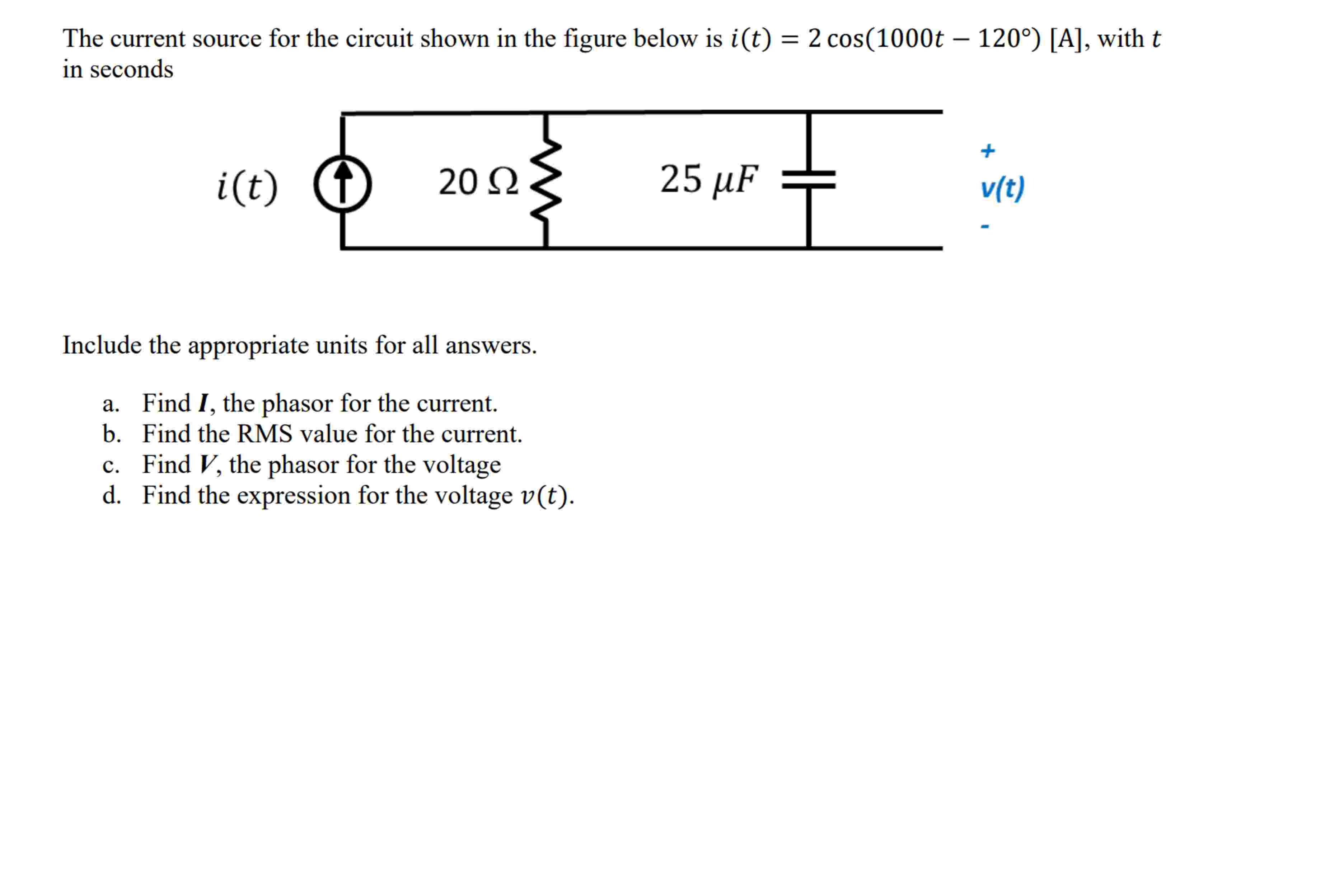 Solved The current source for the circuit shown in ﻿the | Chegg.com