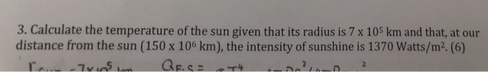 Solved 3. Calculate the temperature of the sun given that | Chegg.com