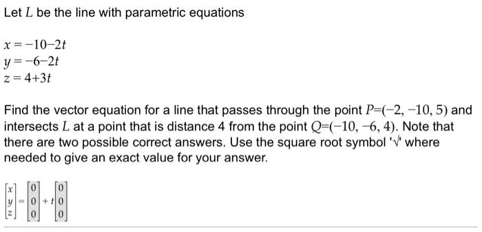 Solved Let L Be The Line With Parametric Equations 7911