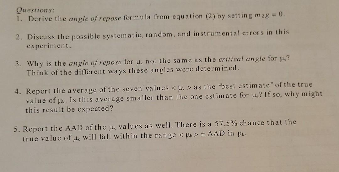 Questions: 1. Derive the angle of repose formula from | Chegg.com