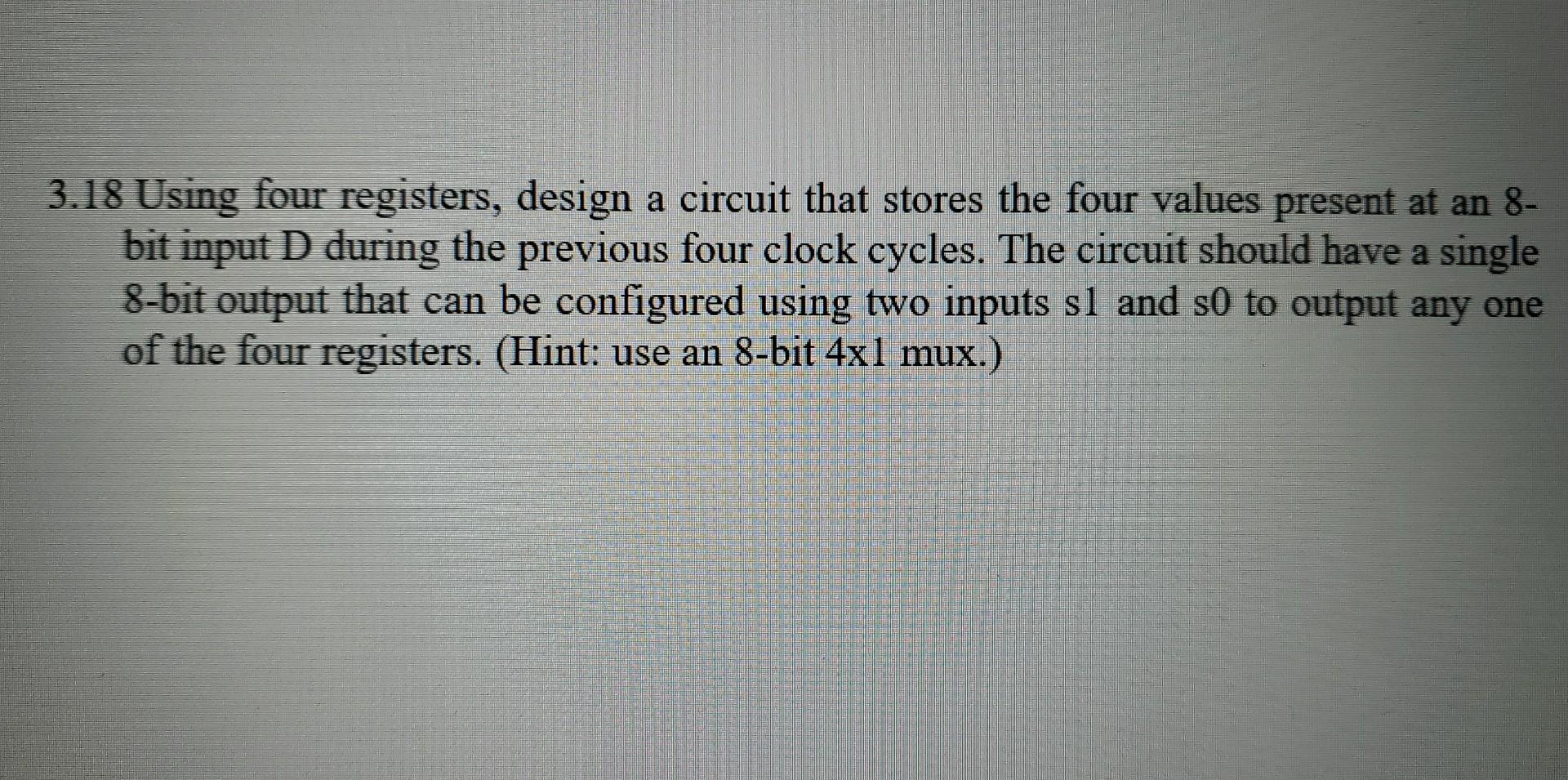 Solved 3.17 Being given the following shift register, draw | Chegg.com