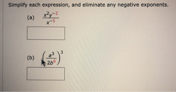 Solved Simplify each expression, and eliminate any negative | Chegg.com