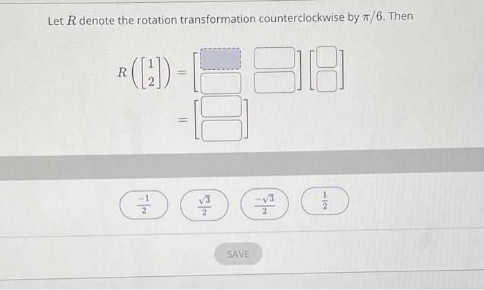Solved Let R denote the rotation transformation | Chegg.com