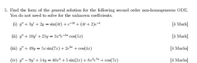 Solved 5. Find the form of the general solution for the | Chegg.com