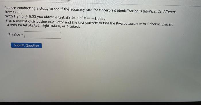 Solved You are conducting a study to see if the accuracy | Chegg.com