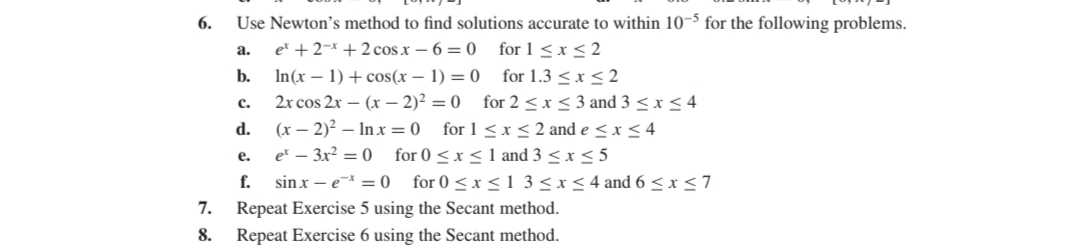 Solved Use Newton's method to find solutions accurate to | Chegg.com