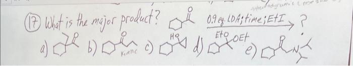 Solved (17) What Is The Major Product? A) B) | Chegg.com