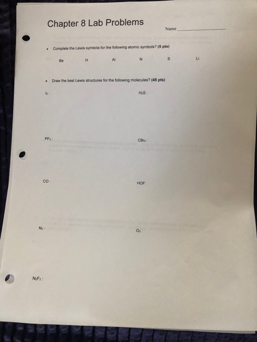 Solved Chapter 8 Lab Problems Name • Complete the Lewis | Chegg.com
