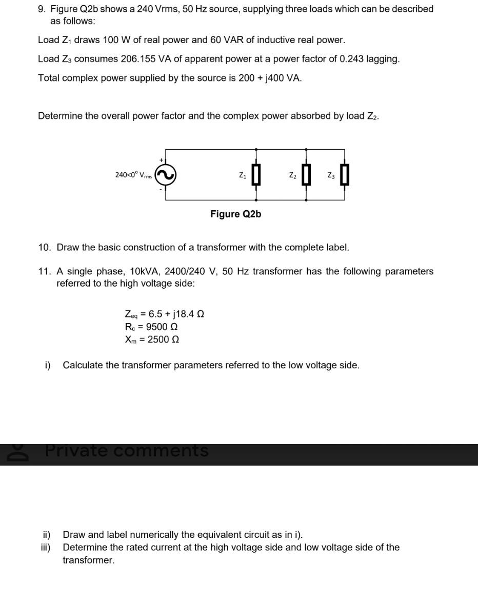 Solved 9. Figure Q2b Shows A 240 Vrms, 50 Hz Source, | Chegg.com