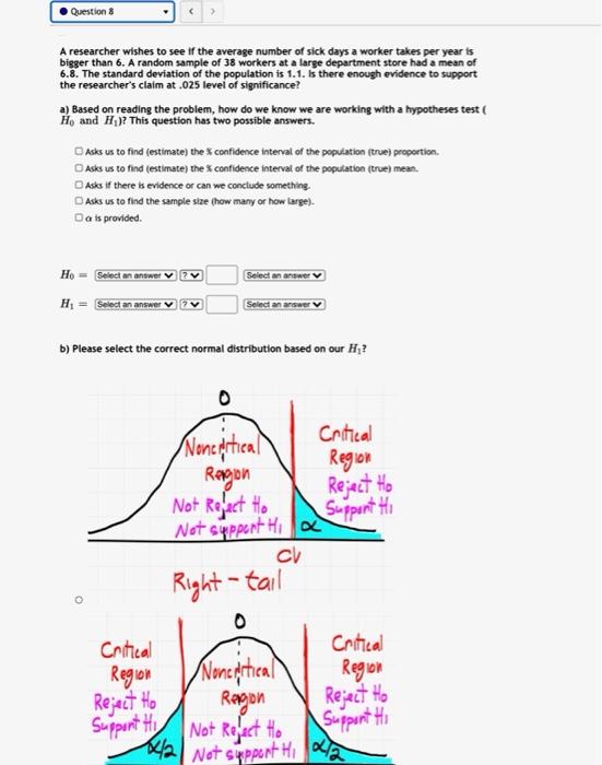 Solved Questions A researcher wishes to see if the average | Chegg.com