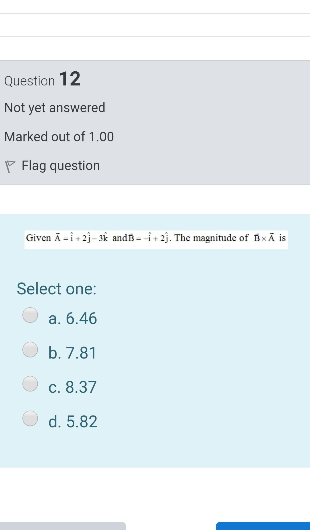 Solved Question 12 Not yet answered Marked out of 1.00 P | Chegg.com