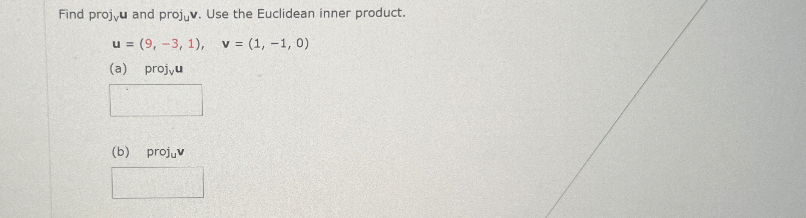 Solved Find projvu ﻿and projuv. ﻿Use the Euclidean inner | Chegg.com