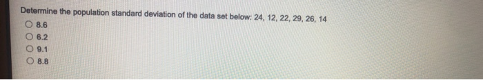 Solved Determine the population standard deviation of the | Chegg.com