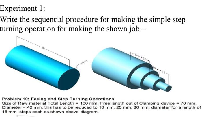 Solved Experiment 1: Write the sequential procedure for | Chegg.com