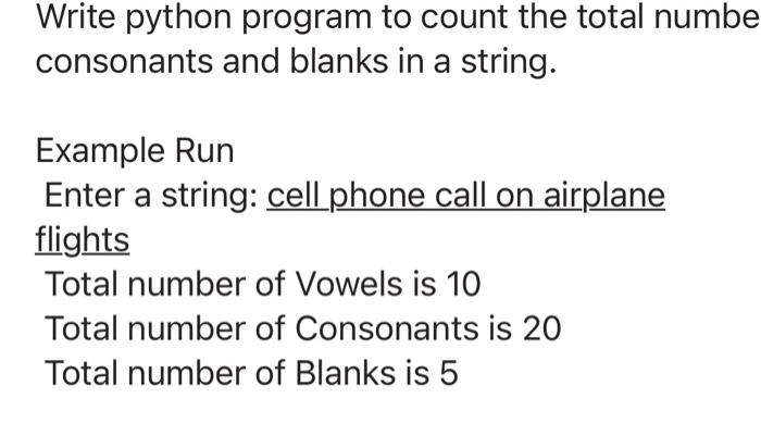 Solved Write python program to count the total numbe | Chegg.com