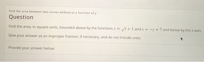 Solved Find the area between two curves defined as a | Chegg.com