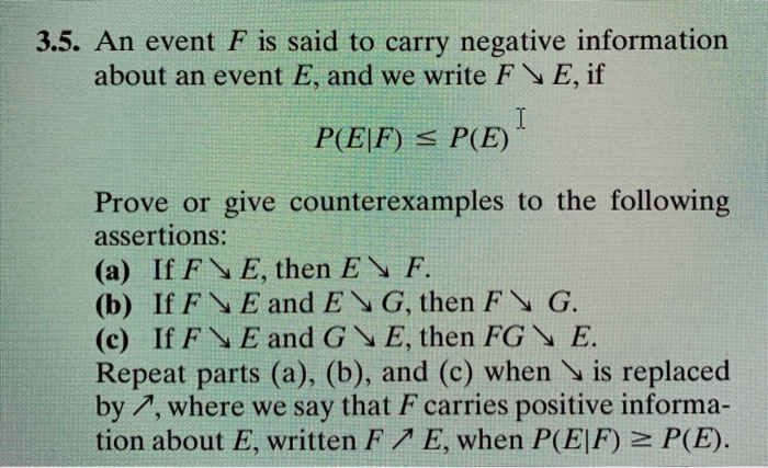 Solved 3 5 An Event F Is Said To Carry Negative Informat Chegg Com