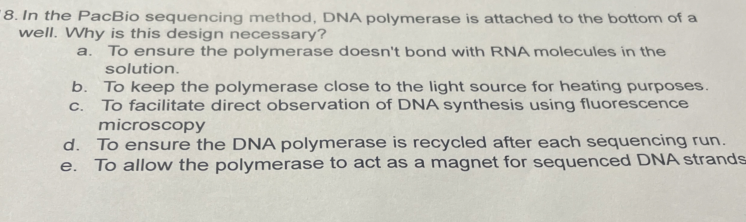 Solved In the PacBio sequencing method, DNA polymerase is | Chegg.com
