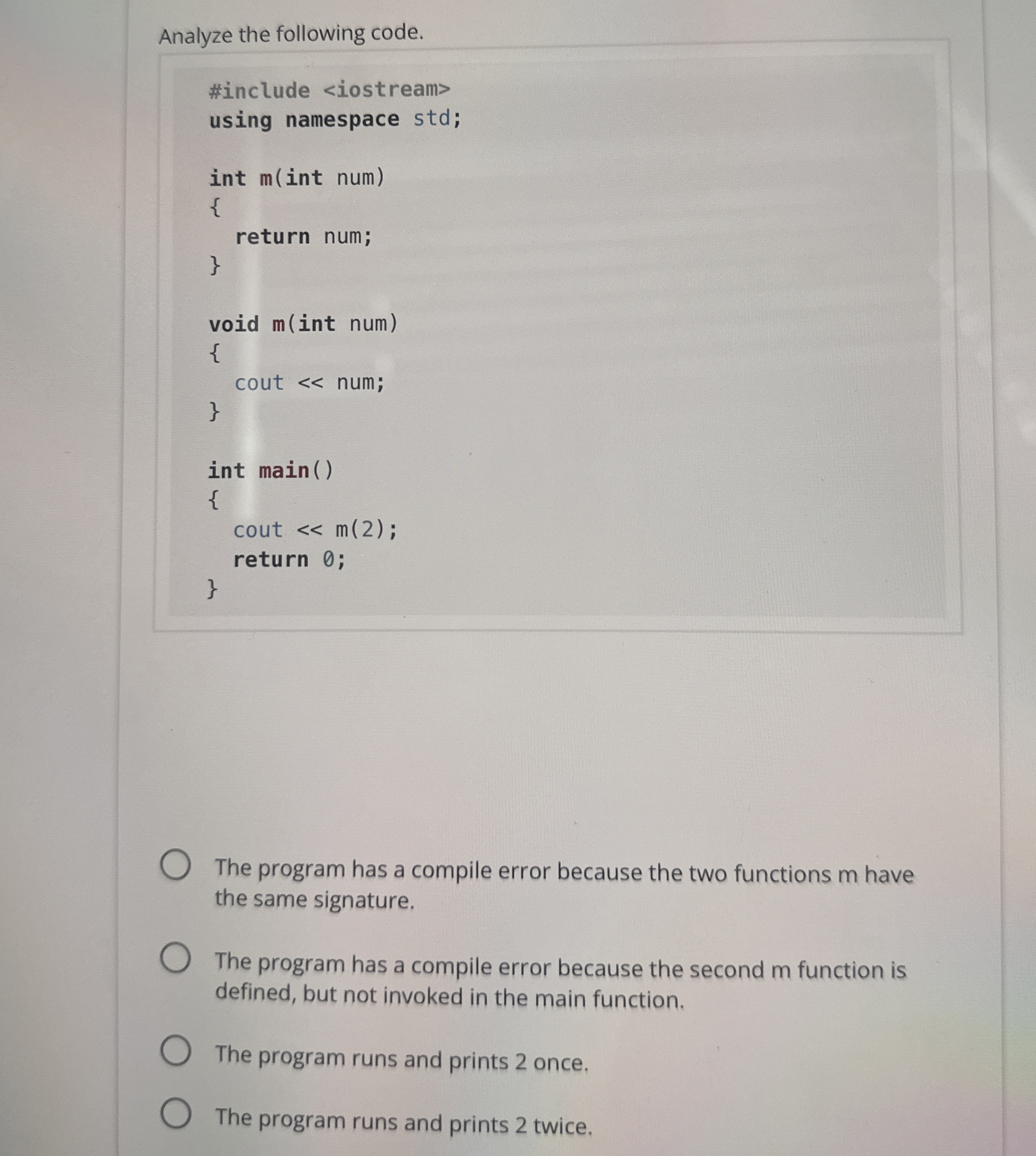 Solved Analyze the following code.The program has a compile | Chegg.com