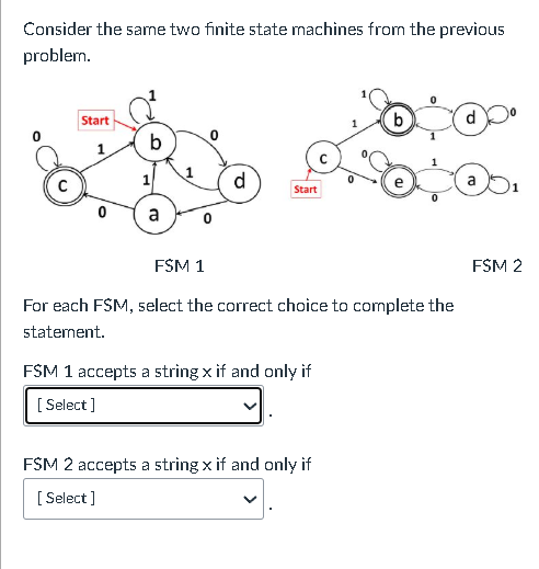 Solved Consider the same two finite state machines from the | Chegg.com