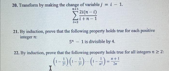Solved 20. Transform by making the change of variable j=i−1. | Chegg.com