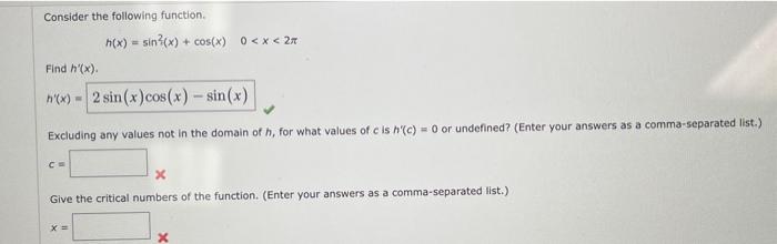 Solved Consider the following function. h(x)=sin2(x)+cos(x)0 | Chegg.com