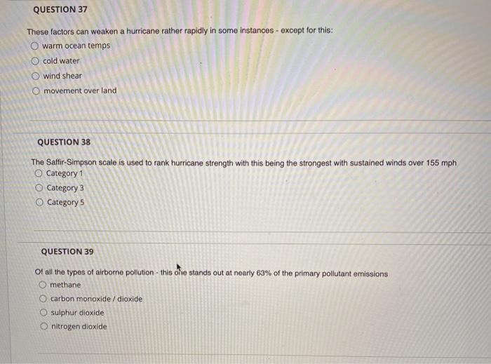Solved QUESTION 37 These factors can weaken a hurricane