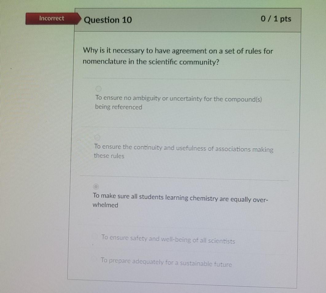 Solved Incorrect Question 10 0 / 1 pts Why is it necessary | Chegg.com