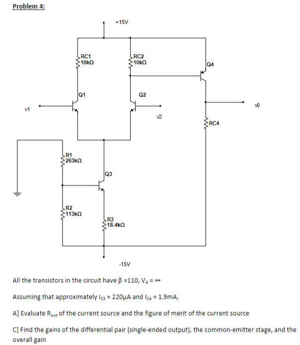 Solved Problem 4:All the transistors in the circuit have | Chegg.com