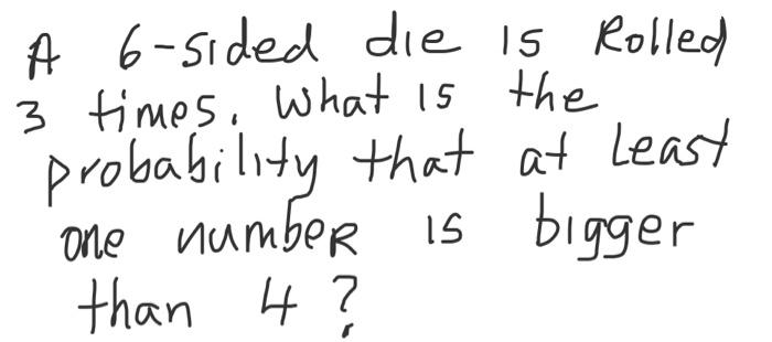 solved-a-6-sided-die-is-rolled-3-times-what-15-the-chegg