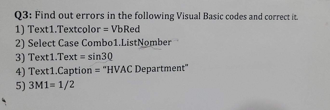 Solved Q3: Find out errors in the following Visual Basic | Chegg.com