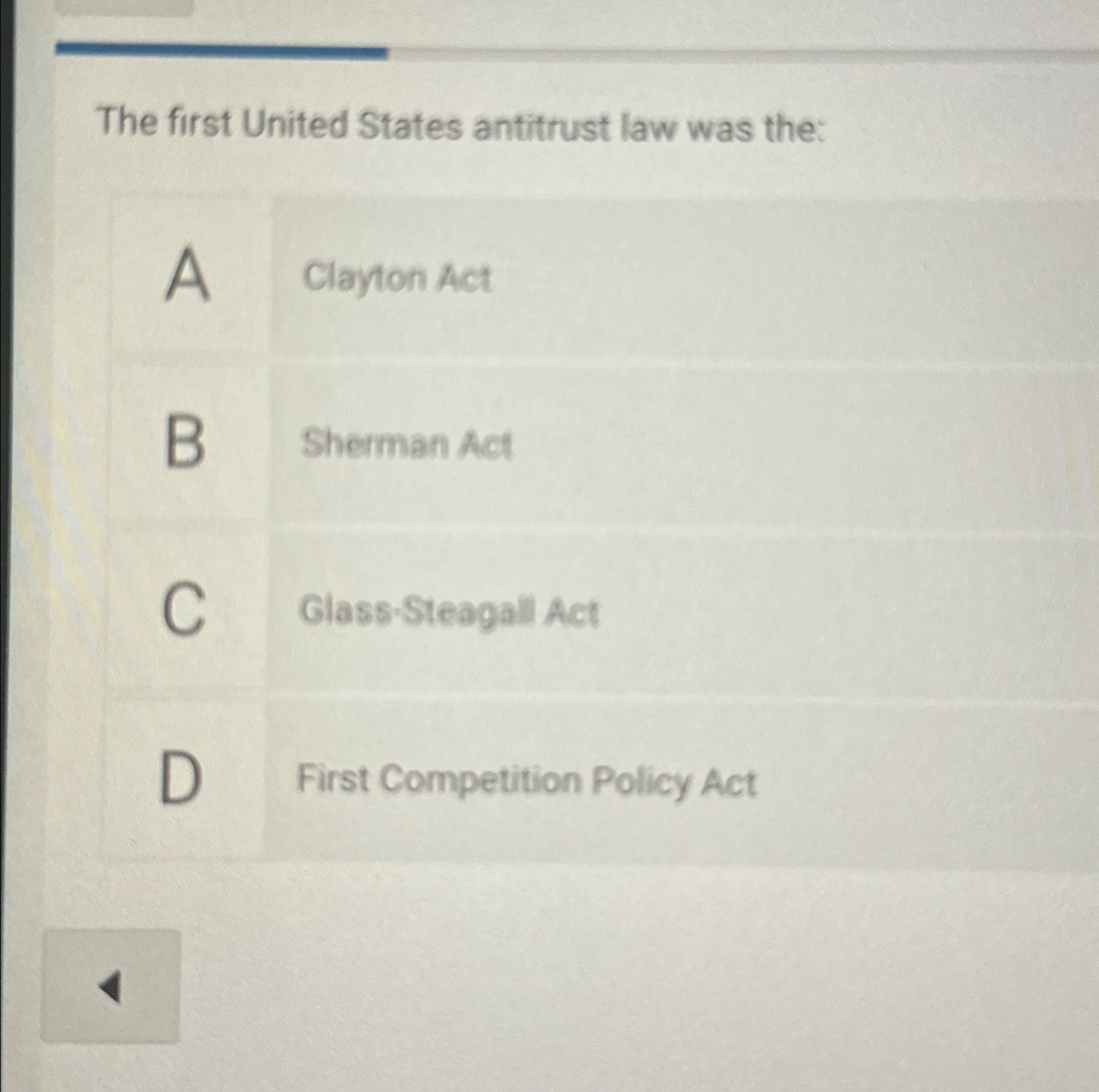 Solved The first United States antitrust law was the:A | Chegg.com