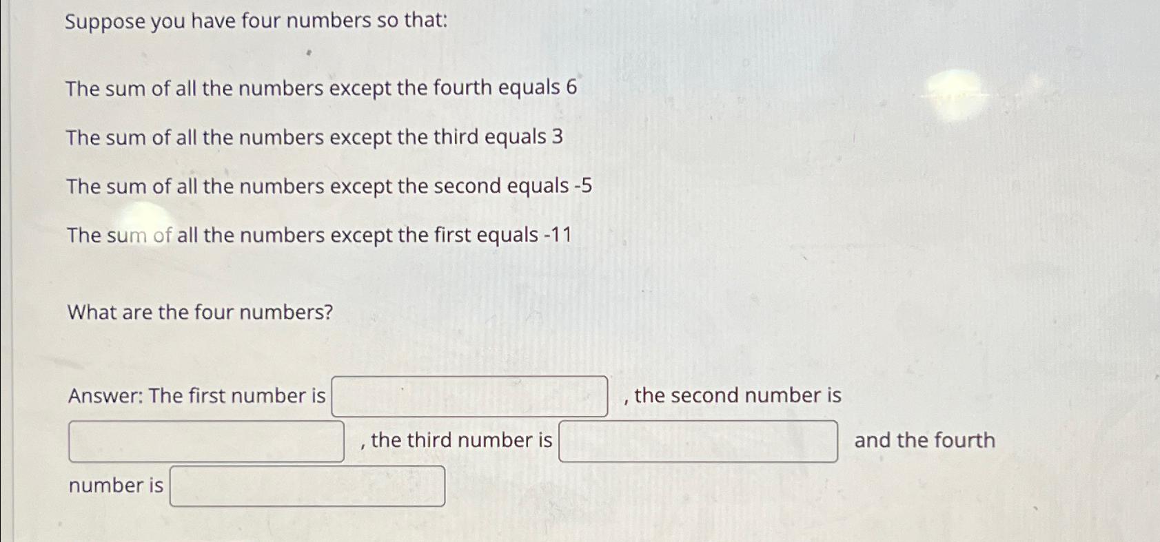 Solved Suppose you have four numbers so that:The sum of all | Chegg.com