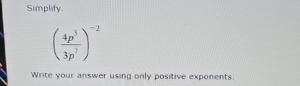 Solved Simplify 4p33p7 2write Your Answer Using Only Chegg Solved Simplify 4p33p7 2write Your Answer Using Only Chegg
