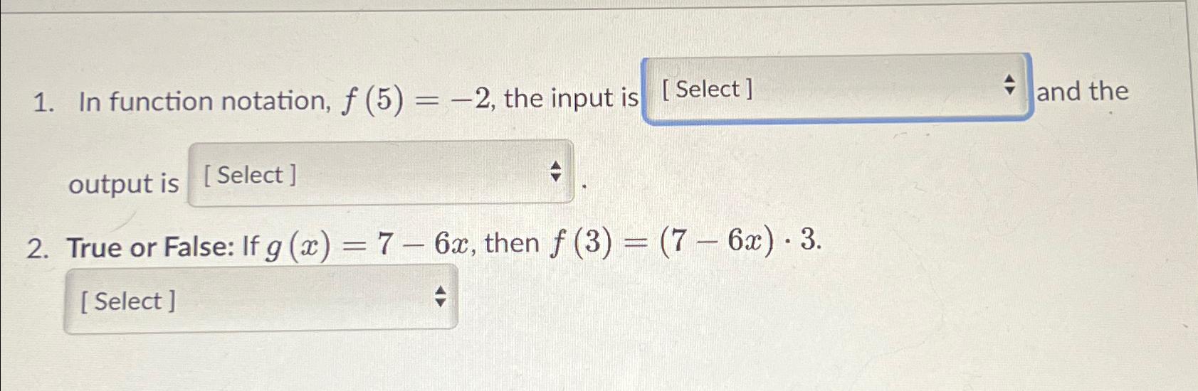 Solved In function notation, f(5)=-2, ﻿the input is and the | Chegg.com